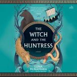 The Witch and the Huntress, Luna McNamara