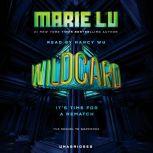 Wildcard, Marie Lu