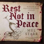 Rest Not in Peace, Mel Starr