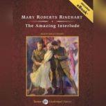 The Amazing Interlude, Mary Roberts Rinehart