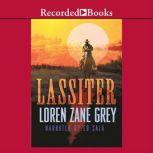 Lassiter, Loren Zane Grey