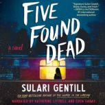 Five Found Dead, Sulari Gentill