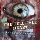 The Tell-Tale Heart, Edgar Allen Poe