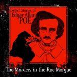 The Murders in the Rue Morgue, Edgar Allan Poe