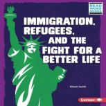 Immigration, Refugees, and the Fight ..., Elliott Smith