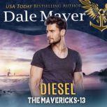 Diesel, Dale Mayer