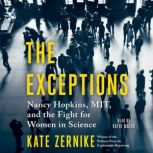 The Exceptions, Kate Zernike