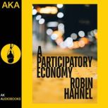 A Participatory Economy, Robin Hahnel