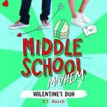 Valentines Duh, C.T. Walsh