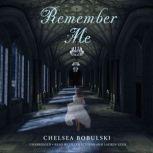 Remember Me, Chelsea Bobulski