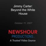 Jimmy Carter Beyond the White House, PBS NewsHour