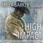 High Impact, Freya Barker