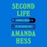 Second Life, Amanda Hess