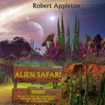 Alien Safari, Robert Appleton