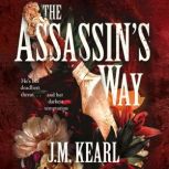 The Assassins Way, J.M. Kearl