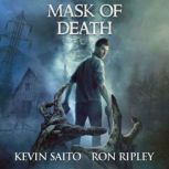 Mask of Death Soldier of Death Serie..., Kevin Saito