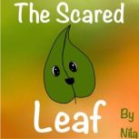 The Scared Leaf, Nila
