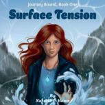 Surface Tension, Natalia C Howe