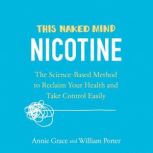This Naked Mind Nicotine, Annie Grace