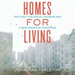 Homes for Living, Jonathan Tarleton