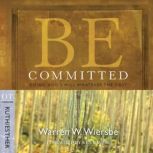 Be Committed Ruth and Esther, Warren W. Wiersbe