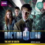 Doctor Who The Art Of Death, James Goss