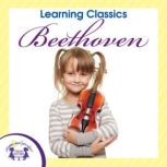 Learning Classics Beethoven, Kim Mitzo Thompson