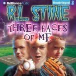 Three Faces of Me, R.L. Stine