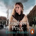 A Daughters Price, Emma Hornby