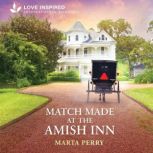 Match Made at the Amish Inn, Marta Perry