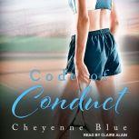 Code of Conduct, Cheyenne Blue
