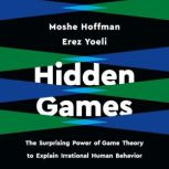 Hidden Games, Erez Yoeli