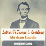 Letter to James C. Conkling, Abraham Lincoln
