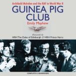 The Guinea Pig Club, Emily Mayhew