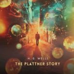 The Plattner Story, H. G. Wells