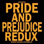 Pride And Prejudice Redux, Jane Austen