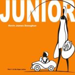 Junior, Kevin James Donoghue