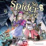 So Im a Spider, So What?, Vol. 9, Okina Baba