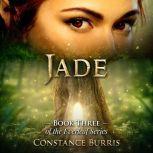 Jade Book Three of the Everleaf  Series, Constance Burris