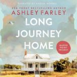 Long Journey Home, Ashley Farley