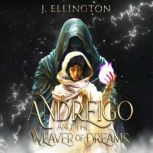 Andreigo and the Weaver of Dreams, J.Ellington