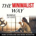 The Minimalist Way Bundle, 2 in 1 Bun..., Rome Sutherland