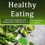 Healthy Eating, Kimberley Watson