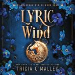Lyric of Wind, Tricia OMalley