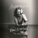 Acceptance, Emi Nietfeld