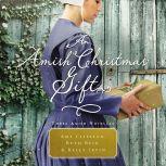 An Amish Christmas Gift, Amy Clipston