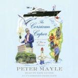 The Corsican Caper, Peter Mayle