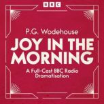 Jeeves Joy In The Morning, P.G. Wodehouse