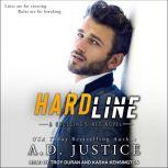 Hard Line, A.D. Justice