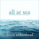 All At Sea, Decca Aitkenhead